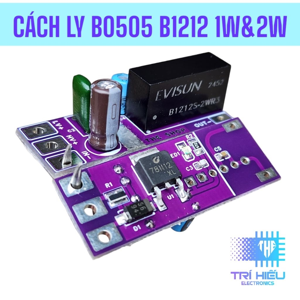 Mạch cách ly DC-DC 3.7V 5V 12V dùng B0505s B1212s