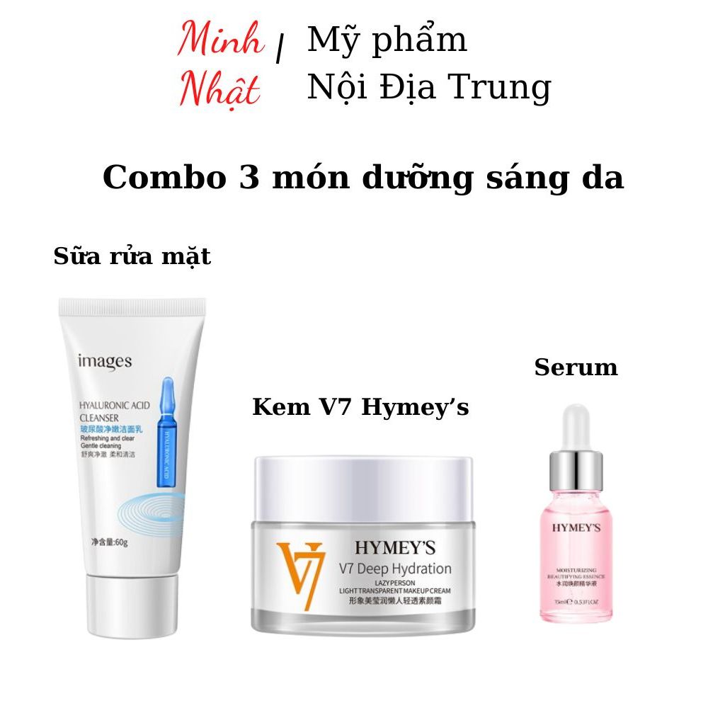 Combo 3 món dưỡng ẩm dưỡng trắng sữa rửa mặt,Serum dưỡng ẩm, kemdưỡng trắng V7_minhnhatstore