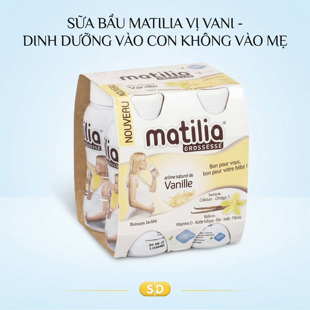 [Lốc 4 Chai] Sữa Bầu Matilia Grossesse Pháp Vị Vani - Dinh Dưỡng Vào Con Không Vào Mẹ