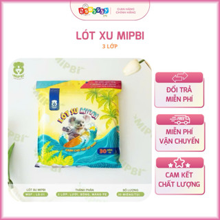 MIẾNG LÓT PHÂN XU MIPBI 30 MIẾNG