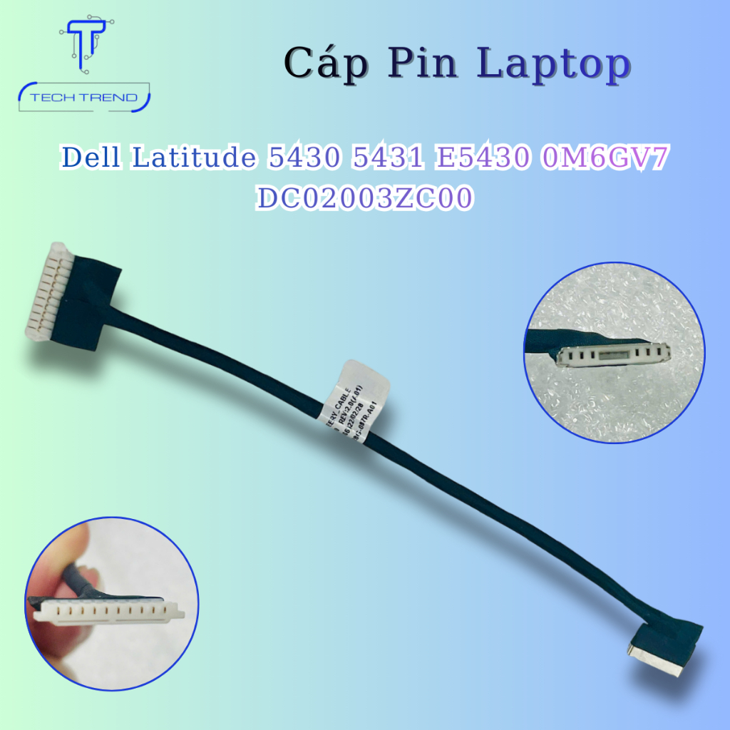 Cáp pin laptop Dell Latitude 5430 5431 E5430 0M6GV7 DC02003ZC00 New