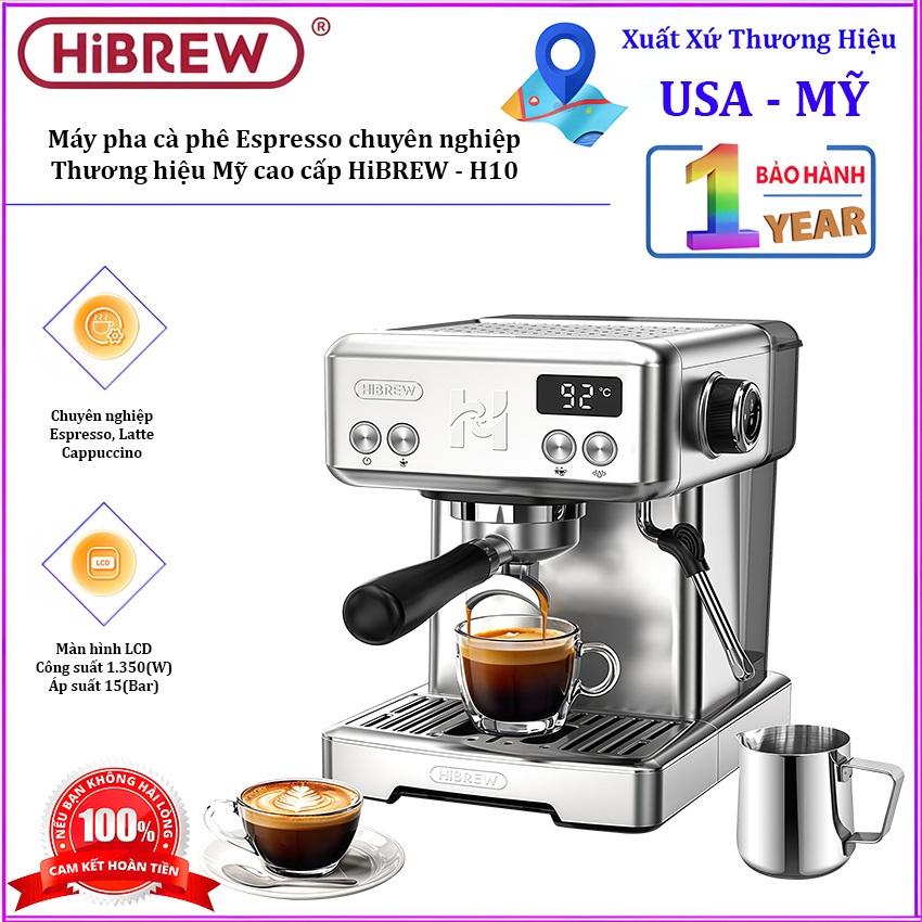 Máy pha cà phê chuyên nghiệp Espresso, Cappuccino, Latte. Thương hiệu Mỹ cao cấp HiBREW - H10 - HÀNG