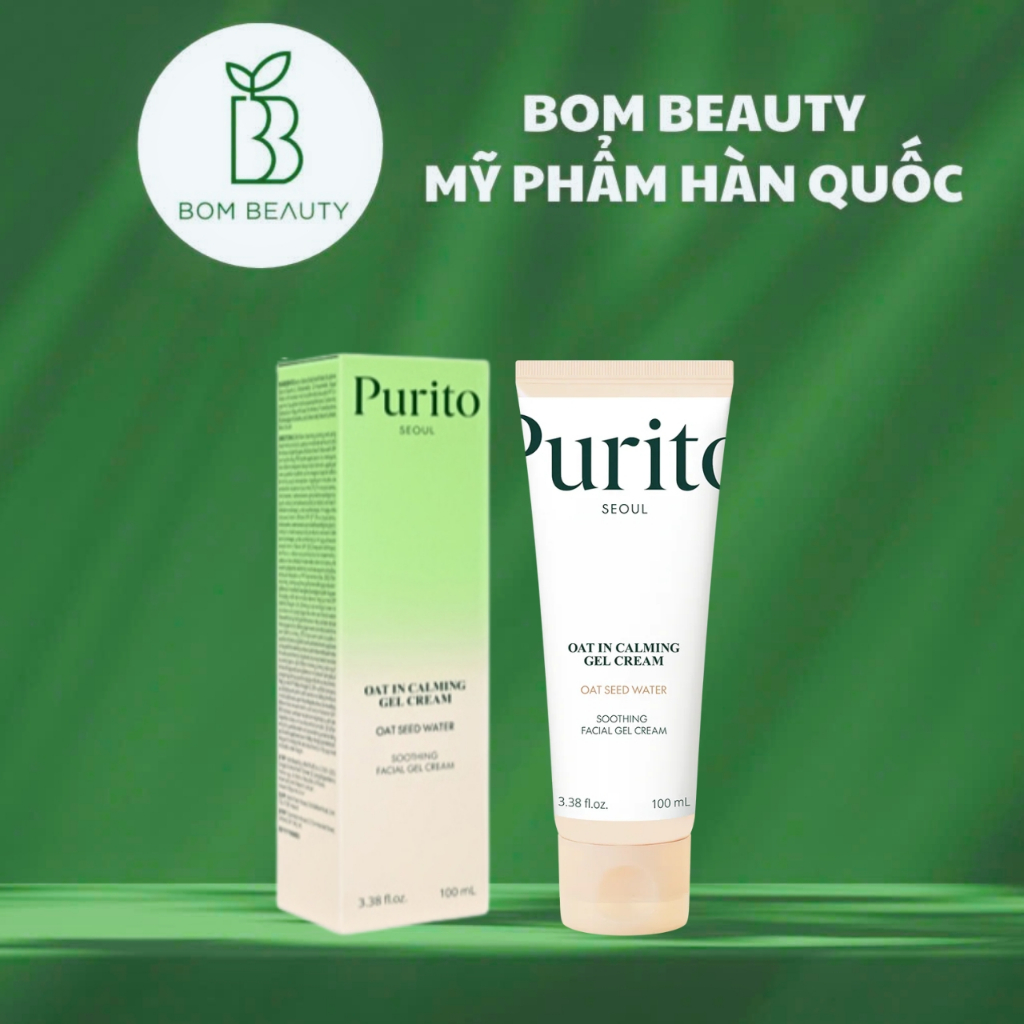 (hàng công ty) Kem dưỡng yến mạch Purito Oat-In Calming Gel Cream in Bulk 100ml