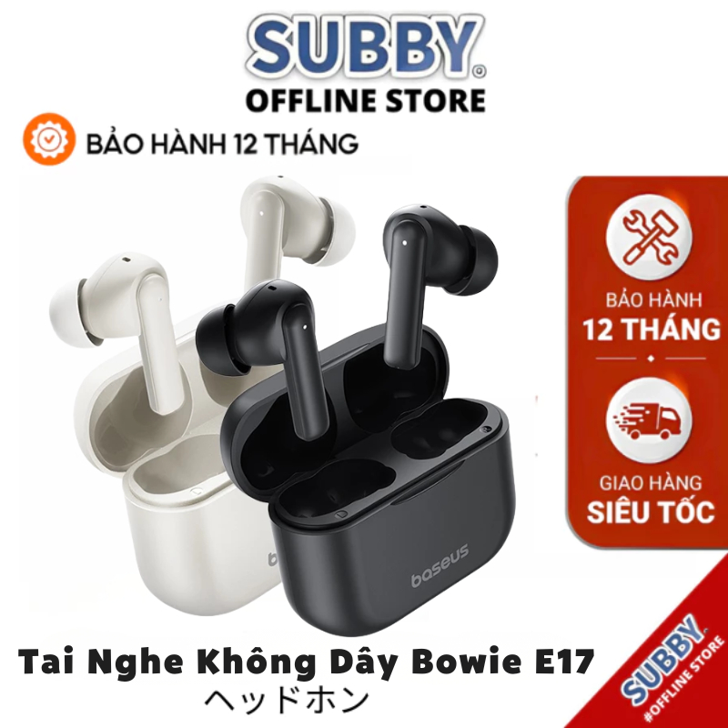 Tai nghe True Wireless Baseus Bowie E17 Bluetooth 5.3 pin sử dụng 25h