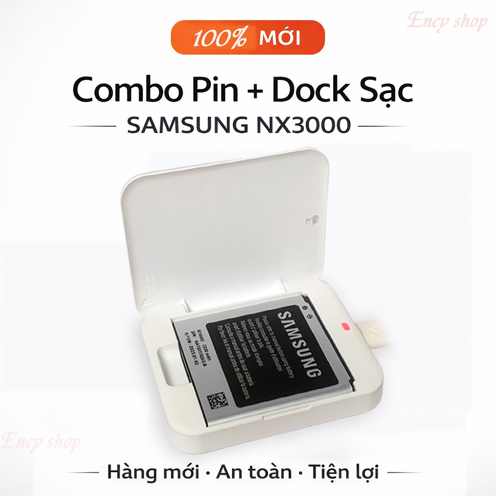 Combo Pin Và Dock Sạc Máy Ảnh Samsung NX3000 – Chính Hãng - Pin Dự Phòng, Sạc An Toàn