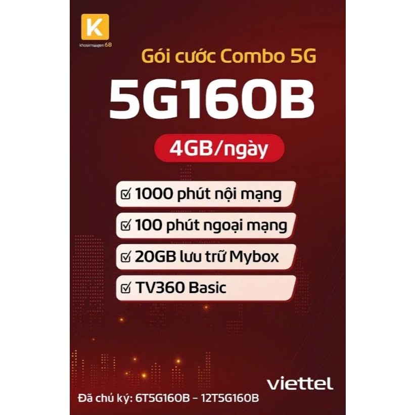 [Gói Cước Viettel Combo 5G] 160B – 4GB/ngày – 1000p Nội Mạng – 100p Ngoại Mạng – MyBox 20GB – TV360