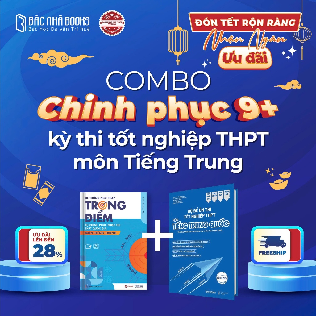 [BÁM SÁT CẤU TRÚC] Combo Sách Bộ đề ôn thi tốt nghiệp THPT Môn Tiếng Trung Quốc chuẩn 2025 dành cho học sinh sinh viên