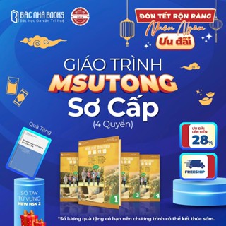 [TẶNG SỔ TAY TỪ VỰNG NEWHSK 2] Sách hán ngữ MSUTONG sơ cấp,giáo trình hán ngữ dành cho người mới bắt đầu học tiếng Trung