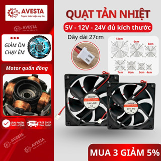 Quạt tản nhiệt 24V đầy đủ kích thước lõi dây đồng bao chạy ngon hàng chất lượng Avesta.
