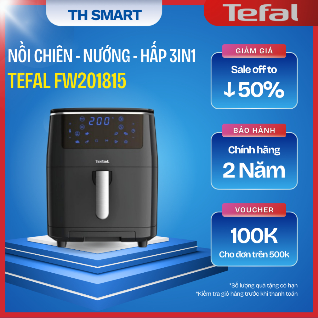 Nồi Chiên Nướng Hấp TEFAL FW201815 6.5L 1900W Chính Hãng
