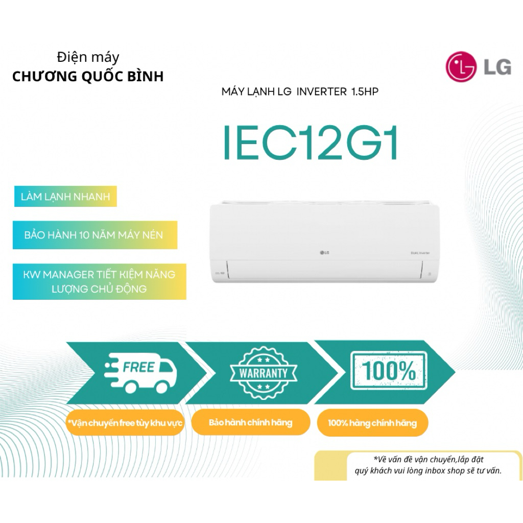 Máy lạnh LG DUALCOOL™Inverter 1 chiều 1.5HP  IEC12G1