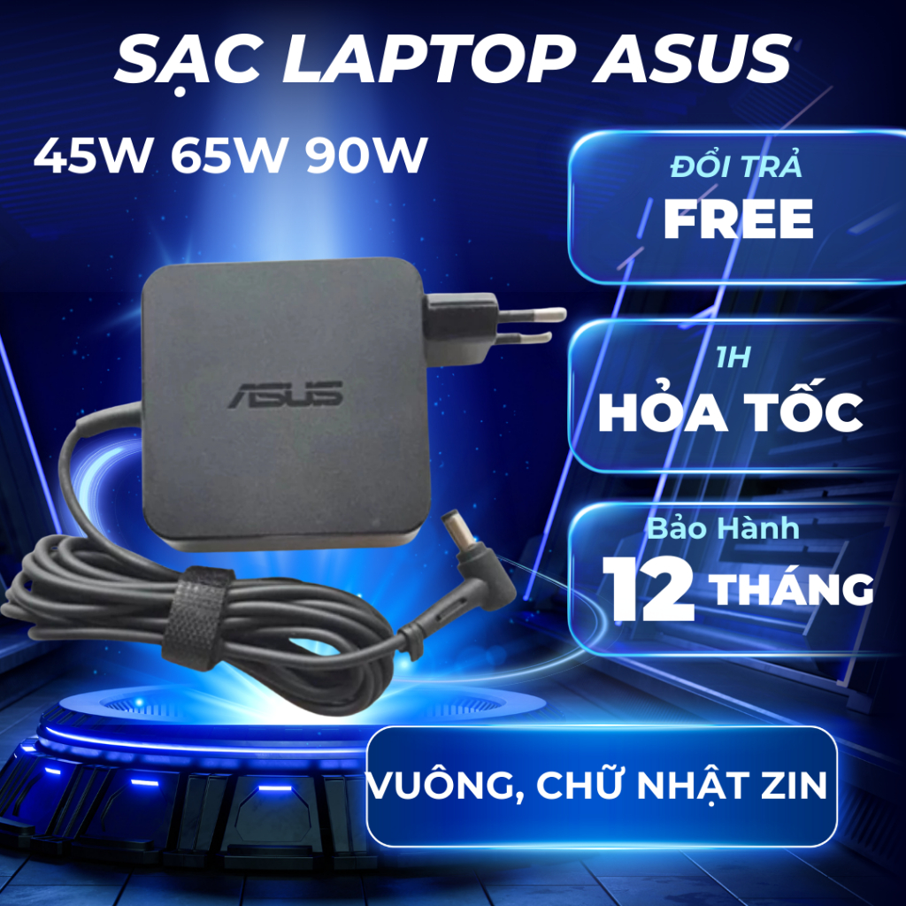 Sạc Laptop ASUS 45W/65W/90W, Sạc Asus Vivobook, Sạc Asus Zenbook, Sạc Asus Laptop - BẢO HÀNH 12 THÁN
