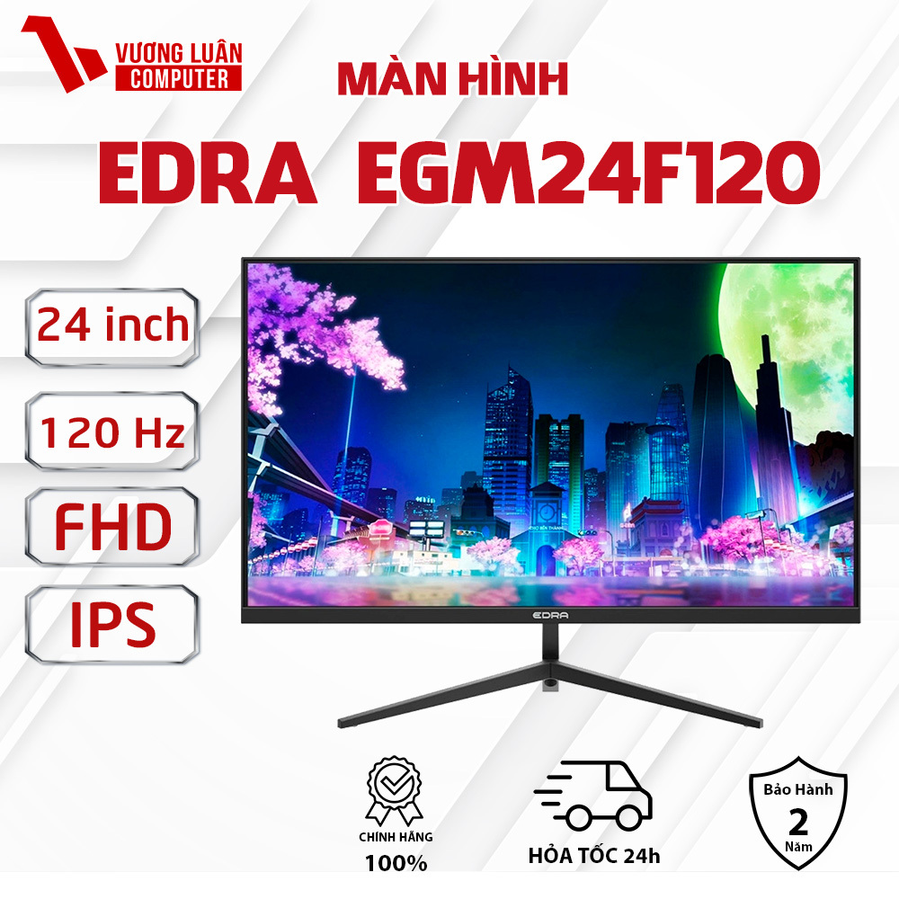 Màn hình máy tính EDRA EGM24F120 120Hz IPS Chính Hãng