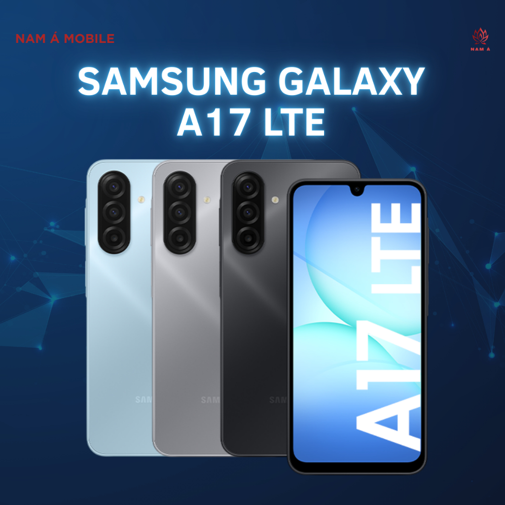 Điện Thoại Samsung Galaxy A17 LTE  4G Chính Hãng Giá Rẻ 8GB/128GB
