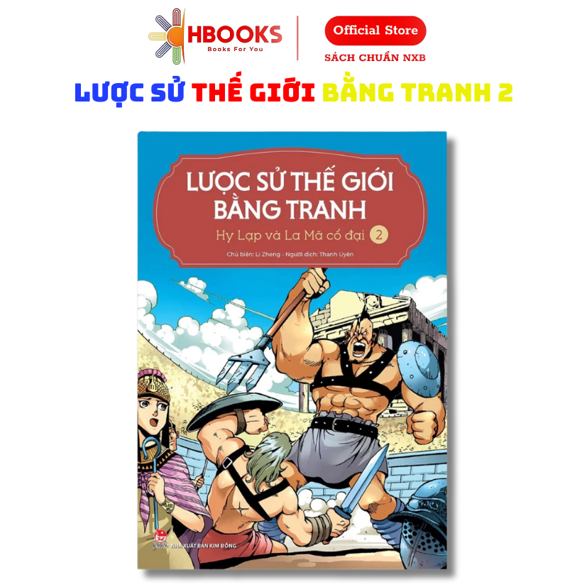 Lược sử thế giới bằng tranh-2- hy lạp và la mã cổ đại