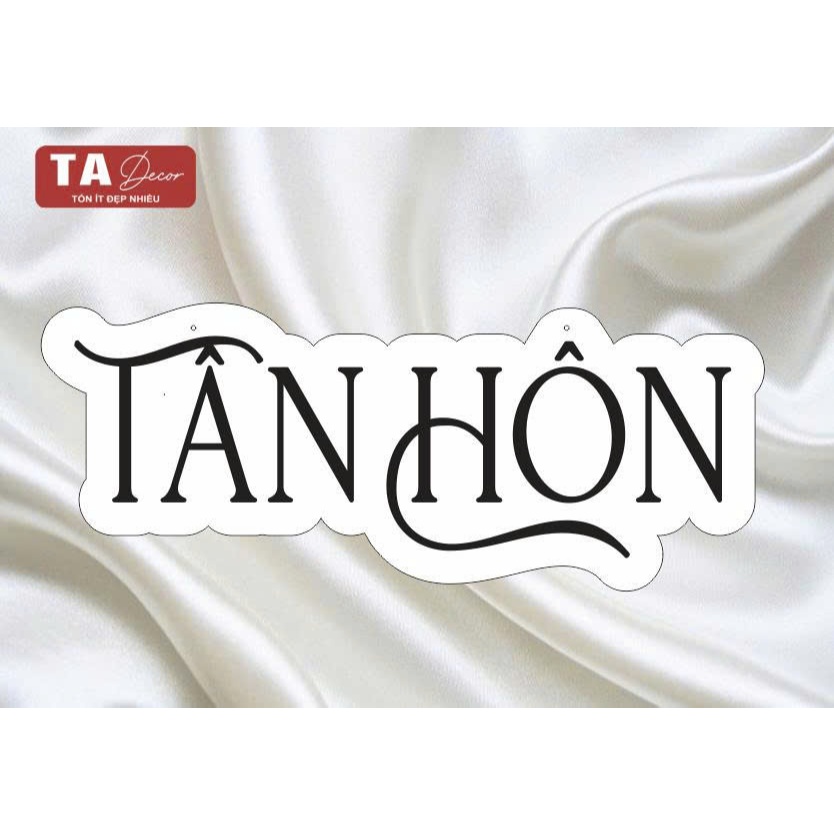 106 - BẢNG CHỮ FOMEX VU QUY/ TÂN HÔN/ THÀNH HÔN/ ĐÍNH HÔN THEO YÊU CẦU