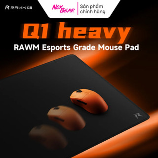 Lót Chuột Gaming RAWM Q1 Heavy - Bề Mặt Control - Chính Hãng 100%