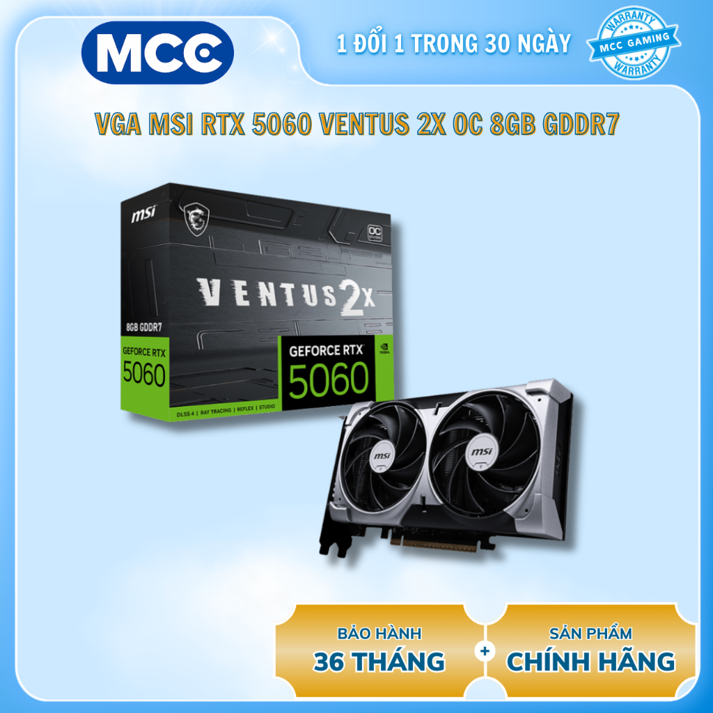 VGA MSI GeForce RTX 5060 Ventus 2X 8G GDDR7 OC ( G5060-8V2C )
