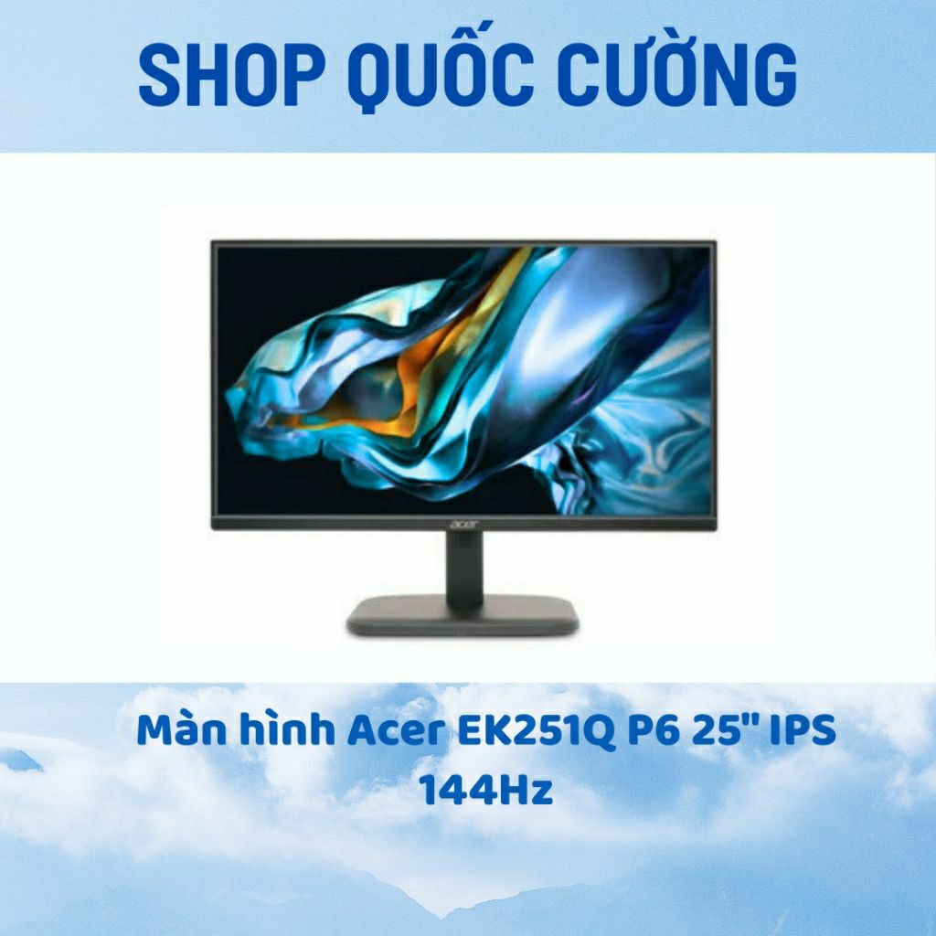 Màn hình Acer EK251Q P6 25" IPS 144Hz hàng new bảo hành 12 tháng