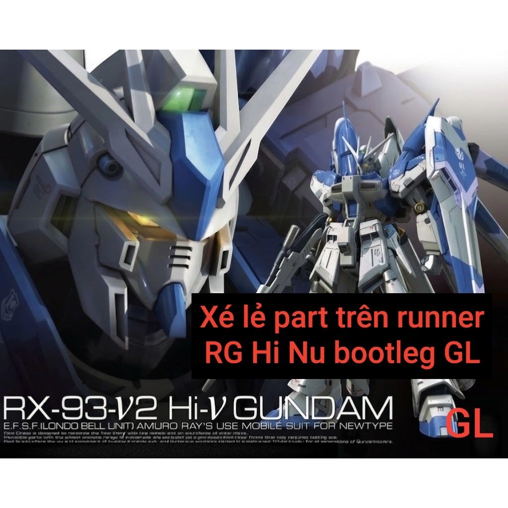 Xé lẻ part trên runner RG Hi Nu bootleg GL ( VUI LÒNG ĐỌC MÔ TẢ )