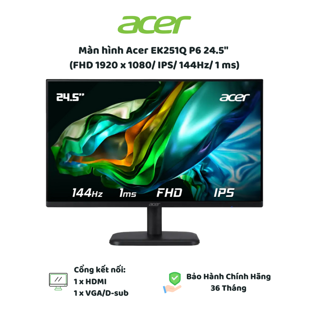 Màn hình Acer EK251Q P6 24.5" (FHD 1920 x 1080/ IPS/ 144Hz/ 1 ms) Bảo Hành Chính Hãng 3 Năm