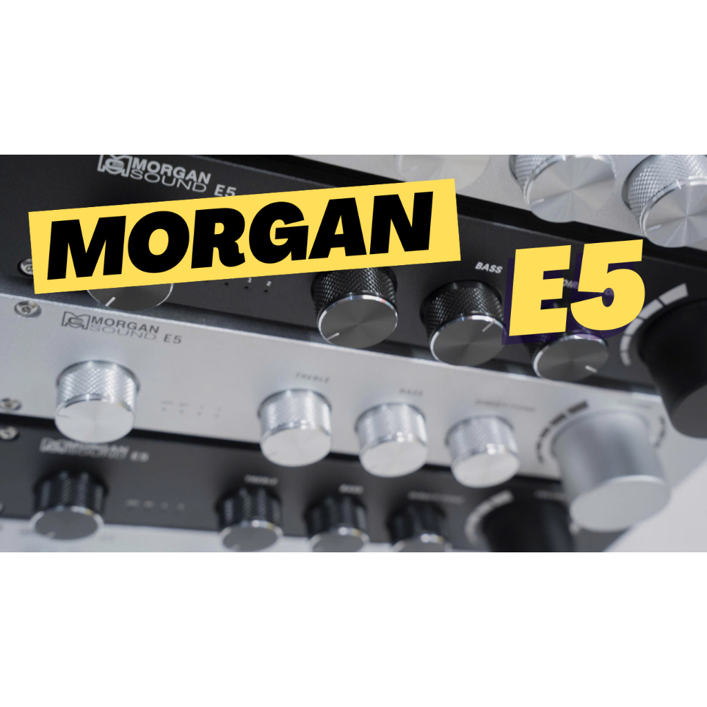 Bộ Nâng Tiếng MORGAN SOUND E5 – Preamplifier HiFi Cao Cấp, Âm Thanh Sạch & Chi Tiết