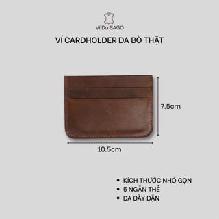 Ví Thẻ Da Bò Nam Nữ  - Ví Cardholder Nhỏ Gọn | Thương hiệu Ví da SAGO (VC05)