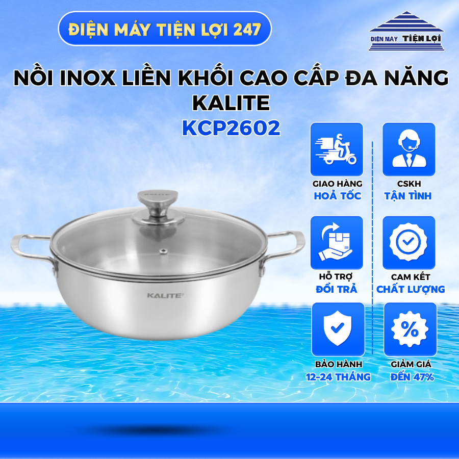 Nồi inox liền khối cao cấp đa năng KALITE KCP2602 – Size 26cm, hiệu suất bắt từ 98%