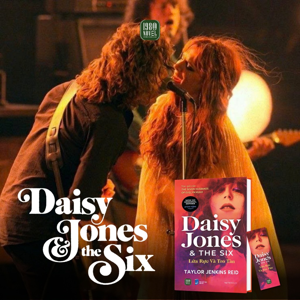 Sách Văn Học Novel - Daisy Jones & The Six - Lửa Rực Và Tro Tàn - 1980books