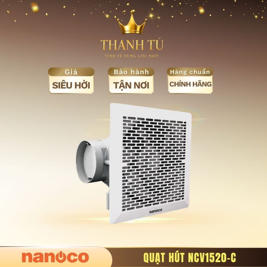 Quạt hút âm trần Nanoco NCV1520-C - Gió Mạnh, Lắp Âm Trần