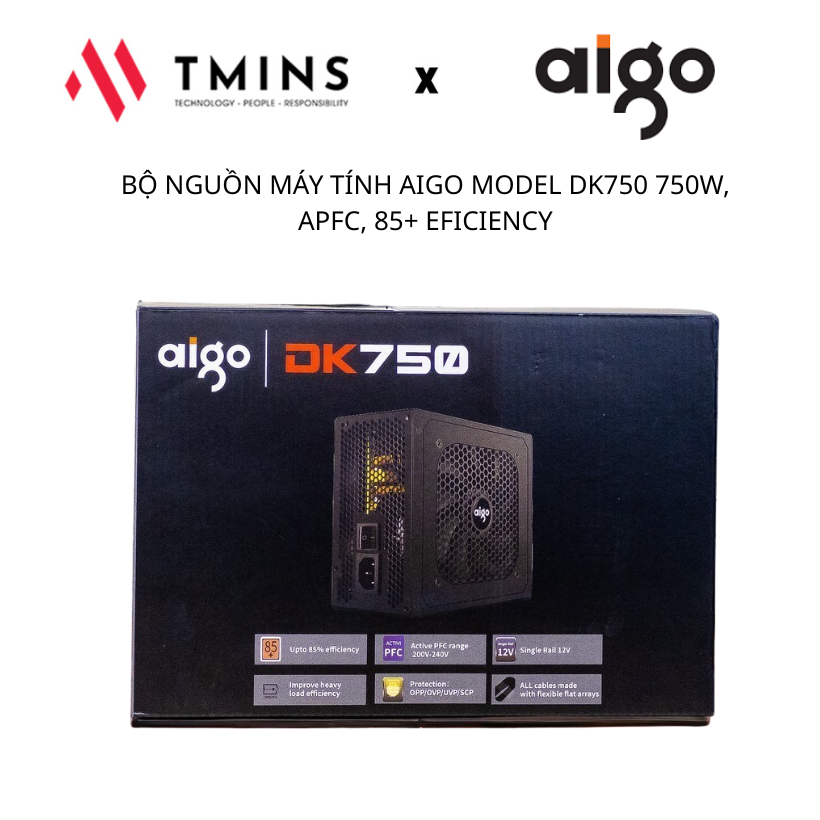 BỘ NGUỒN MÁY TÍNH AIGO MODEL DK750 750W, APFC, 85+ EFICIENCY