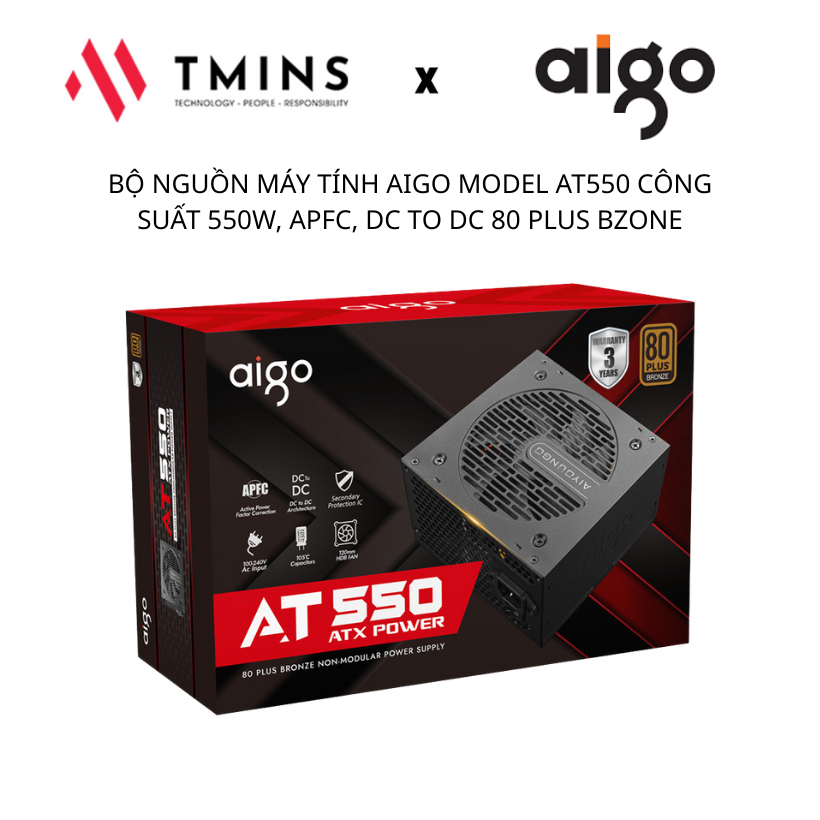 BỘ NGUỒN MÁY TÍNH AIGO MODEL AT550 CÔNG SUẤT 550W, APFC, DC TO DC 80 PLUS BZONE