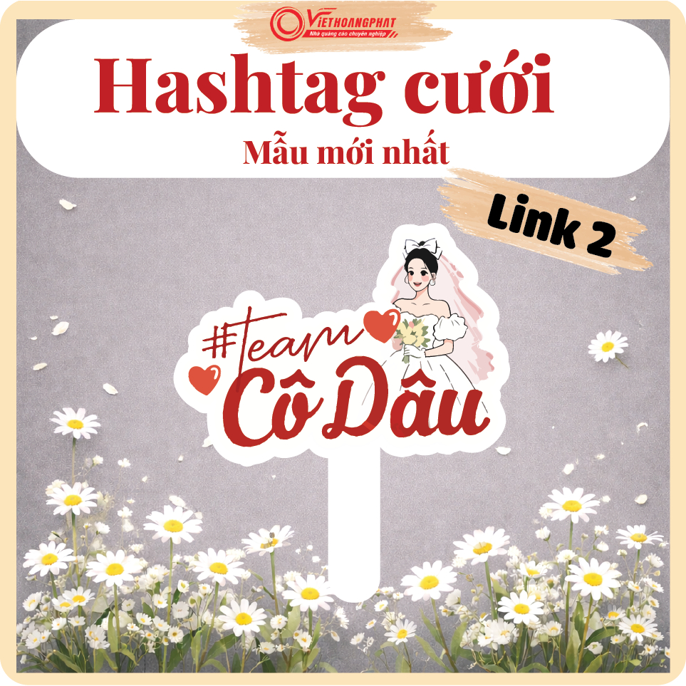 Hashtag Đám Cưới (LINK 2), hashtag Ăn Hỏi, Bảng cầm tay chụp ảnh Đám Cưới, sẵn tay cầm, hashtag chụp