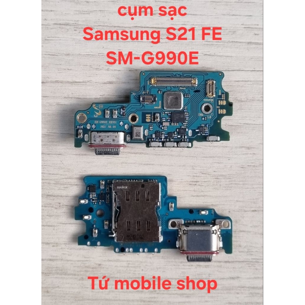 Cụm sạc zin Samsung S21 FE SM-G990E