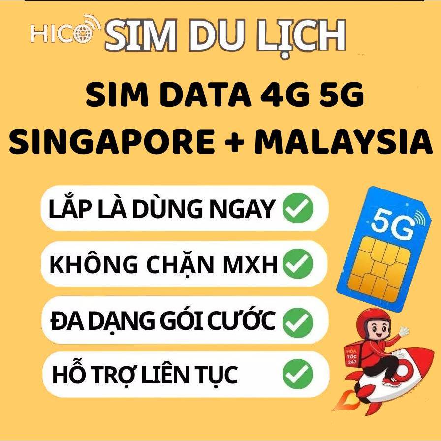 Sim du lịch Singapore + Malaysia, sim data 4g 5g Singapore + Malaysia đa dạng gói, có thể gia hạn
