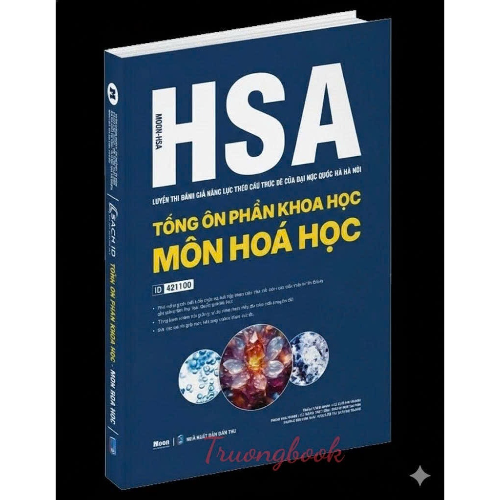 Sách - [HSA 2025] - Tổng Ôn Phần Khoa Học - Môn Hoá Học - Sách ôn thi đánh giá năng lực Hà Nội