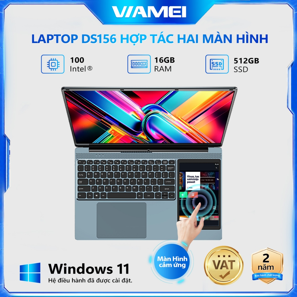 Laptop 2 Màn Hình DS156 N100 – 16GB RAM – 512GB SSD – Màn hình phụ 7" cảm ứng – Laptop văn phòng đa 