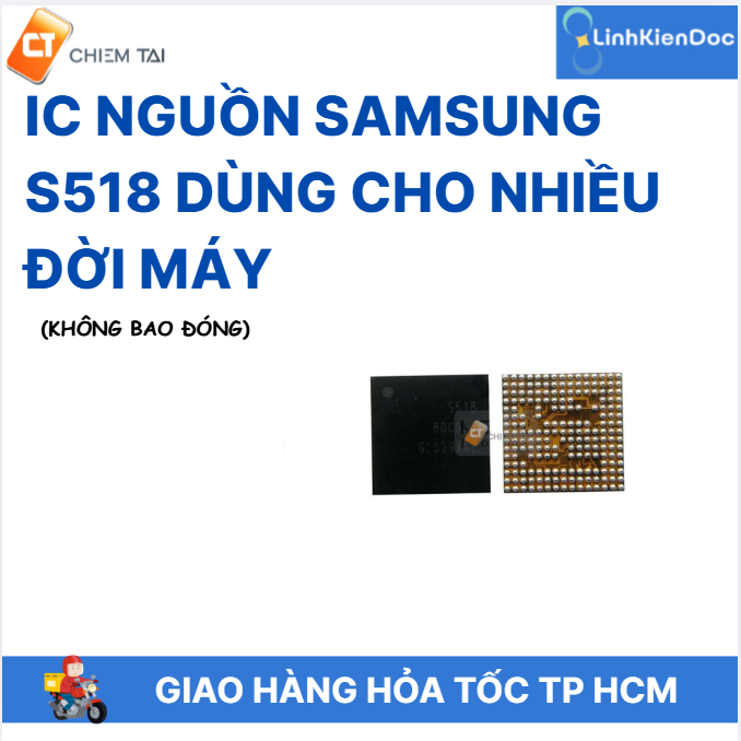 IC nguồn Samsung S518 dùng cho nhiều đời máy (Không bao đóng)
