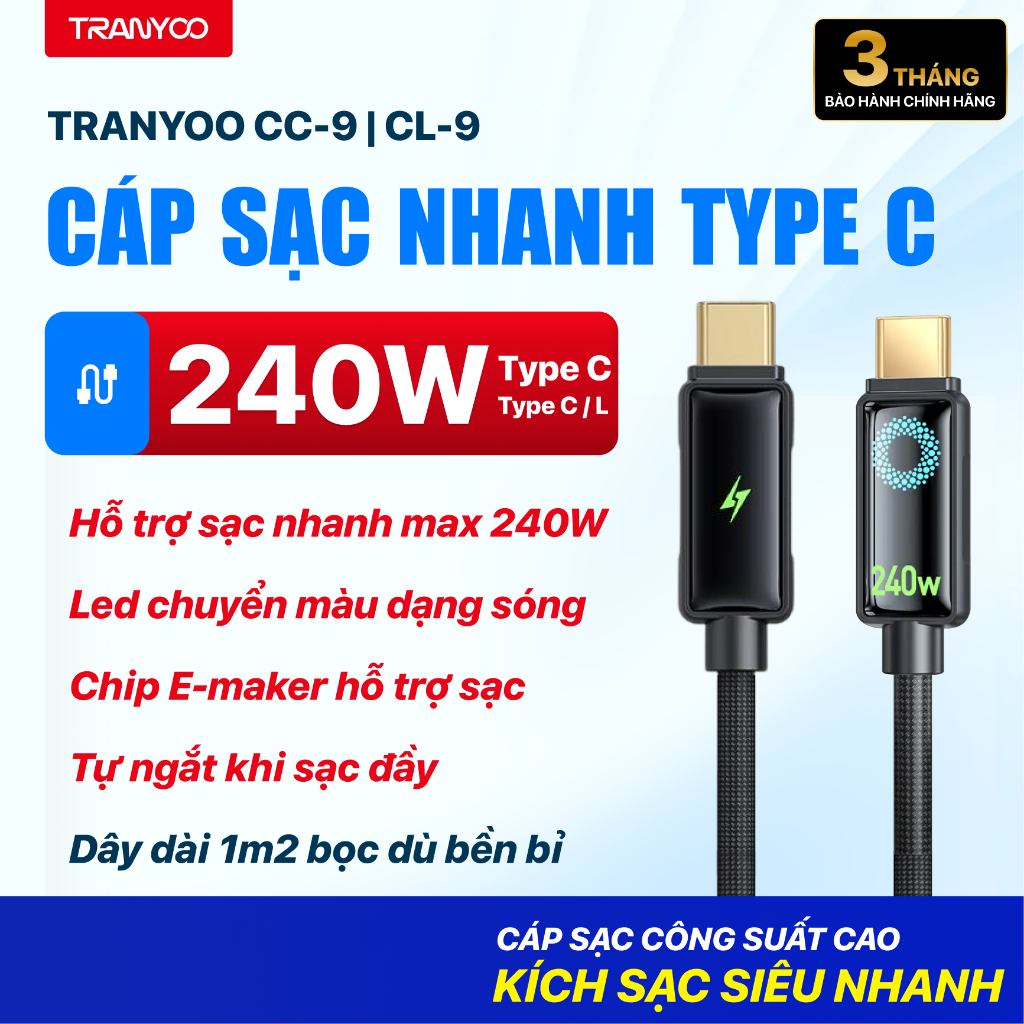 Cáp Sạc Nhanh TRANYOO CC-9 | CL-9 Sạc Nhanh 240W Led Chuyển Mau và Tự Động Ngắt Khi Sạc Đầy