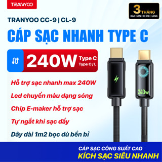 Cáp Sạc Nhanh TRANYOO CC-9 | CL-9 Sạc Nhanh 240W Led Chuyển Mau và Tự Động Ngắt Khi Sạc Đầy