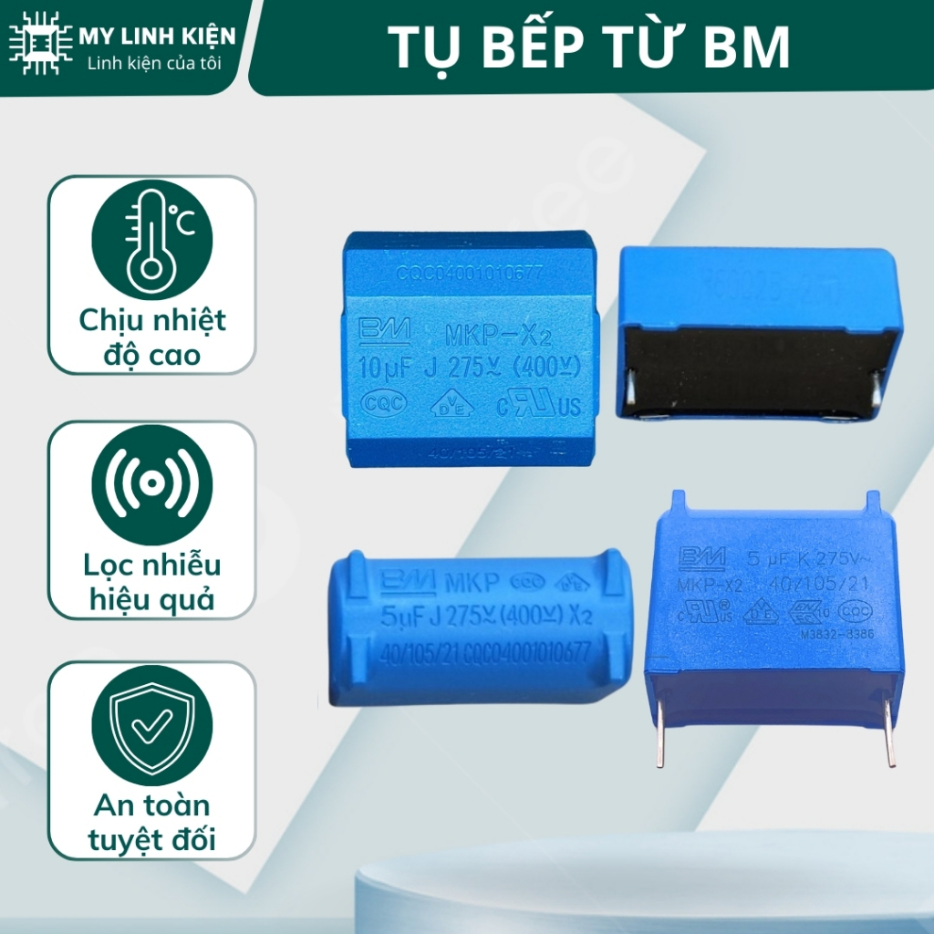 Tụ 5uf 2uf 0.33uf 0.27uf 0.24uf 4uf 6uf 7uf 8uf 10uf bếp từ màu xanh chính hãng BM chất lượng cao.