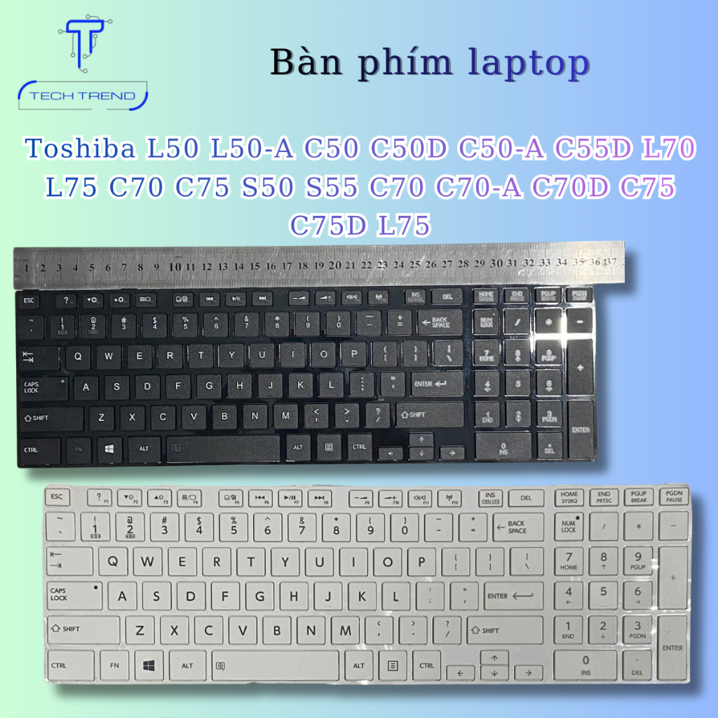 Phím laptop Toshiba L50 L50-A C50 C50D C50-A C55D L70 L75 C70 C75 S50 S55 C70 C70-A C70D C75 C75D