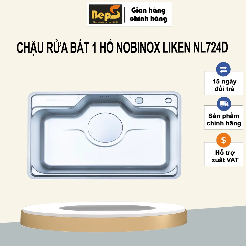 CHẬU RỬA BÁT 1 HỐ NOBINOX LIKEN NL724D