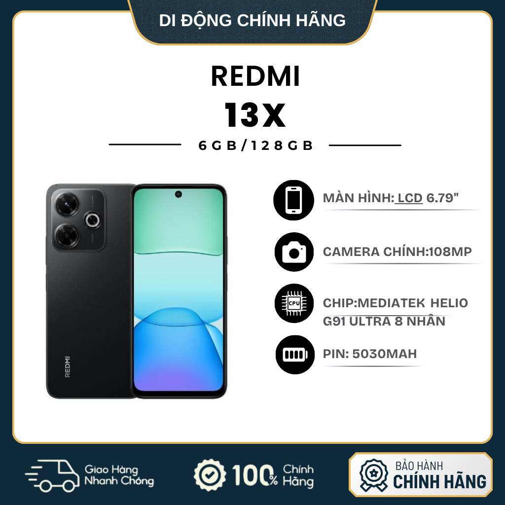 Điện thoại Redmi 13X 6GB/128GB - Hàng Chính Hãng