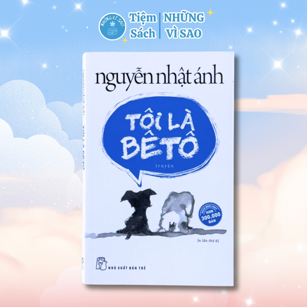 Sách - Tôi Là BêTô (Truyện Ngắn Nguyễn Nhật Ánh) - Bìa Mềm