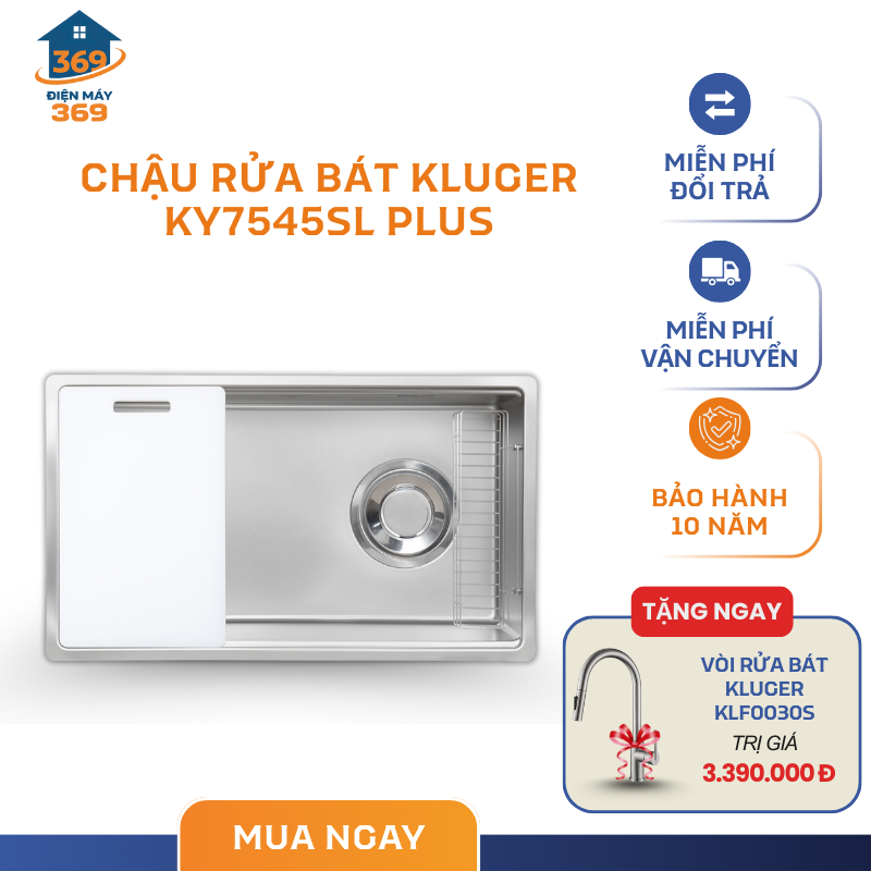 Chậu Rửa Bát Kluger KY7545SL Plus - 1 Hố Rộng Rãi - Phủ Nano Ceramic Chống Bám Dầu Mỡ - SMC