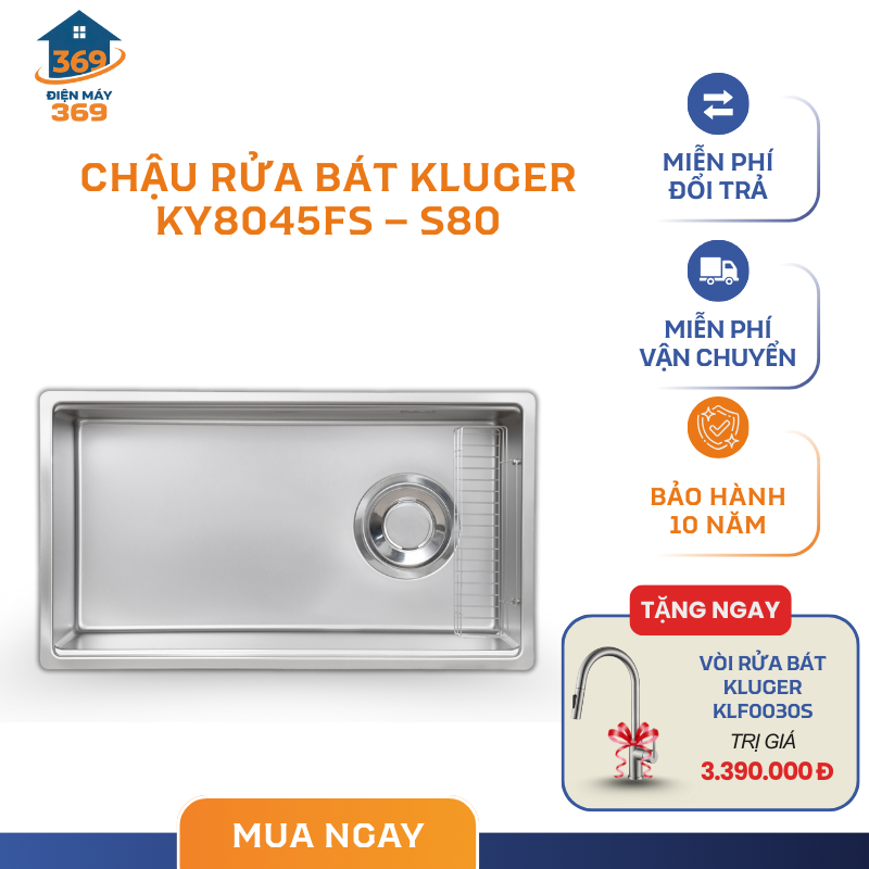 Chậu rửa bát Kluger KY8045FS – S80 – Ép Khuôn Liền Khối – Bề Mặt Chống Xước - SMC