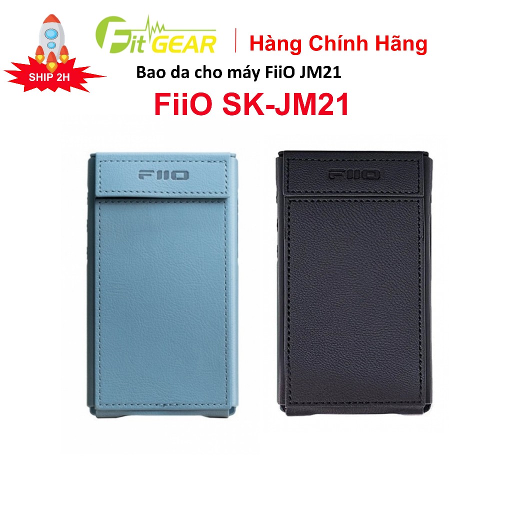 Bao Da FiiO SK-JM21 Cho Máy Nghe Nhạc FiiO JM21 Chính Hãng - Bảo Hành 12 Tháng