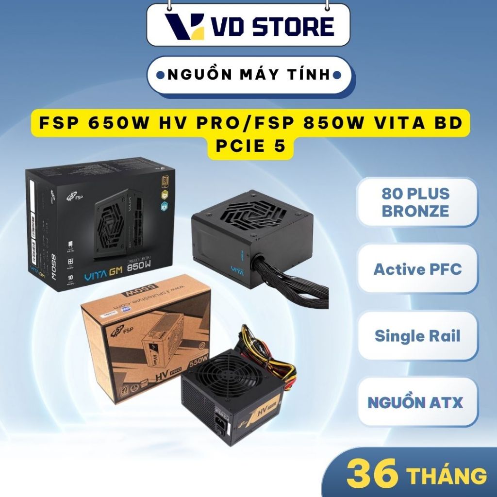 Nguồn máy tính FSP 650W HV PRO  / Fsp 850W Vita BD PCIE 5 - 80 Plus Bronze - Hàng chính hãng