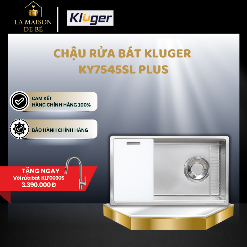 Chậu Rửa Bát Kluger KY7545SL Plus – Bát Rác Đường Kính Lớn – Siphon Z Slim Thế Hệ Mới – LMS